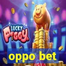 oppo bet